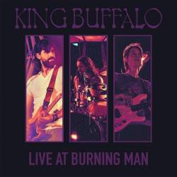 King Buffalo - Live At Burning Man (2025)