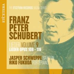 Jasper Schweppe - Schubert: Lieder, Vol. 9: Op. 108-115 (2025)
