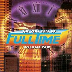 The Very Best Of Full Time Vol.2 (1999) APE - Italo Disco, Synthpop, Funk