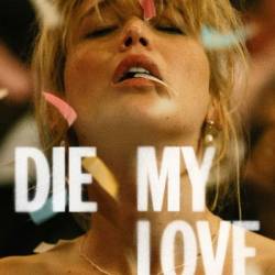 die my love (2025) 1080p web dl dd5 1 hevc x265 rmteam