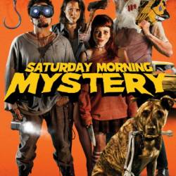 ,  / Saturday morning mistery (2012/WEB-DL/WEB-DLRip)