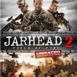  2 / Jarhead 2: Field of Fire (2014) HDRip/BDRip 720p/BDRip 1080p