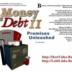  -   2:   / Money as Debt II: Promises Unleashed (2009) DVDRip