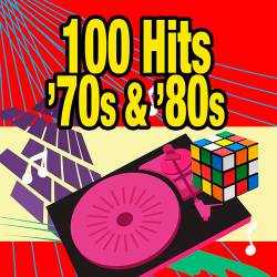 100 Hits - '70s & '80s (2015)