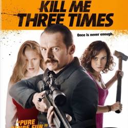     / Kill Me Three Times (2014/WEB-DLRip)