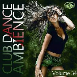 Club Dance Ambience Vol.34 (2015)