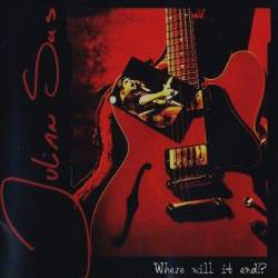 Julian Sas - Where Will It End (1996) [Lossless+Mp3]