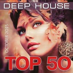 Top 50 Deep House (October 2015) (2015)