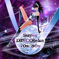 $uper DISCOTEKA 70s-80s + Mega Bonus (2016) MP3