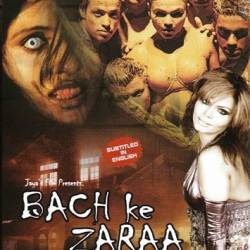   / Bach Ke Zaraa (2008) DVDRip 