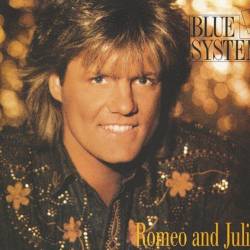 Blue System - Romeo And Juliet (1992) [EP] [Lossless+Mp3]