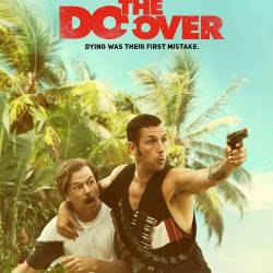    / The Do Over (2016) WEB-DLRip/WEB-DL 720p/WEB-DL 1080p