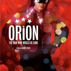 : ,     / Orion: The Man Who Would Be King (2015) TVRip