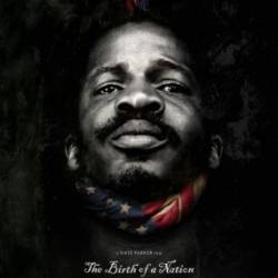   / The Birth of a Nation (2016) ( ,  ,   )