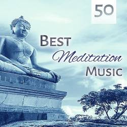 Best Meditation Music 50 (2016)