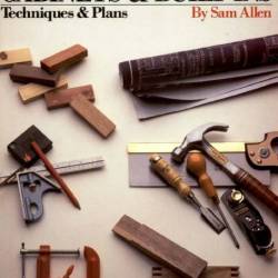 Sam Allen. Making Cabinets & Built-Ins. Techniques & Plans (1986) PDF