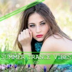 Summer Trance Vibes (2017) MP3