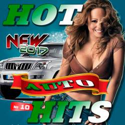 Hot auto Hits 10 (2017)