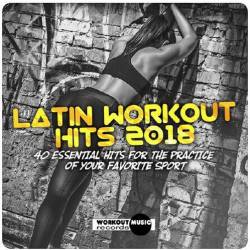Latin Workout Hits (2018) Mp3