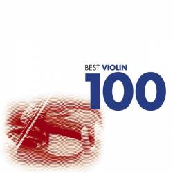 Best Violin 100 (6CD Box Set) (2010) FLAC