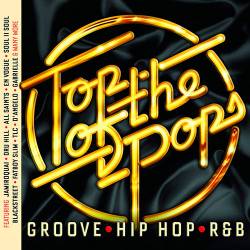 Top Of The Pops - Groove, Hip Hop & RnB (2018)