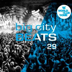 Big City Beats Vol.29 (World Club Dome Edition) (2018)