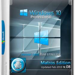 Windows 10 Pro x64 1809 Updated Feb 2019 Matros Edition v.08 (RUS/2019)