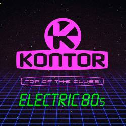 Kontor Top of the Clubs - Electric 80s (2019)