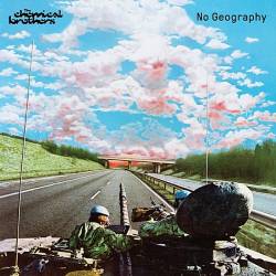 The Chemical Brothers - No Geography (2019) MP3