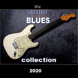 The Greatest Electric Blues Collection (2020) MP3