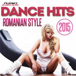 Dance Hits Romanian Style (2015)