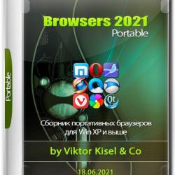 Browsers 2021 Portable by Viktor Kisel & Co 18.06.2021