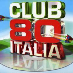 Club 80 Italia Vol 01-03 (3CD) (2008)