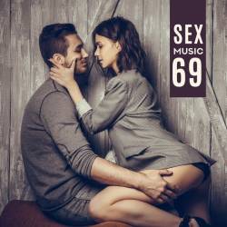 Sex Music 69 (Mp3) - Jazz, Easy Listening, Pure Relaxation, Sex Music, Sexy Jazz, Instrumental Music!