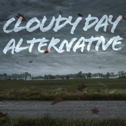 Cloudy Day Alternative (2021)