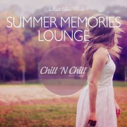 Summer Memories Lounge: Chillout Your Mind (2020) - Lounge, Chillout, Downtempo