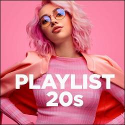 Playlist 20s (2022) - Pop, Rock, R&B, Dance
