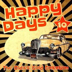 Happy Days - The Oldies Gold Collection Vol.10 (2022)