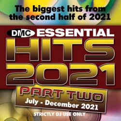 DMC Essential Hits 2021 Part Two July - December 2021 (2022) - Pop, RnB, Dance, Soul