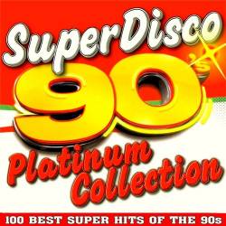 Super Disco 90s - Platinum Collection (2022) Mp3 - Dance, Pop, Disco!