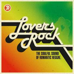 Lovers Rock (The Soulful Sound of Romantic Reggae) FLAC - Reggae