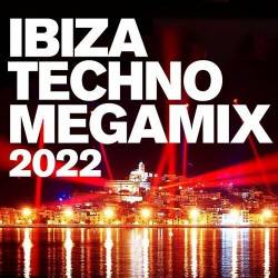 Ibiza Techno Megamix 2022 (2022) - Club, House, Techno, Electro