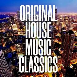 Original House Music Classics (2022) - Electro