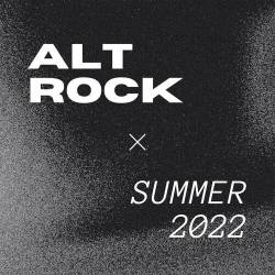 Alt Rock Summer 2022 (2022) - Alternative, Rock