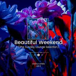 Beautiful Weekend Vol. 4 (2022) FLAC - Electronic, Lounge, Chillout, Downtempo