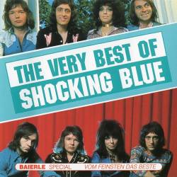 Shocking Blue - The Very Best Of Shocking Blue (1989) FLAC       Shocking Blue! - Rock, Pop Rock, Rock & Roll!