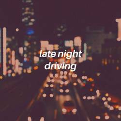 Late Night Driving (2022) - Pop, RnB