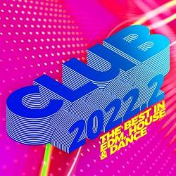 Club 2022.2 The Best in EDM House and Dance (2022) - Club