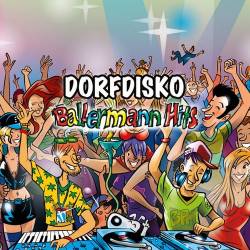 Dorfdisko 2022 - Ballermann Hits (2022) - Pop, Dance, Schlager