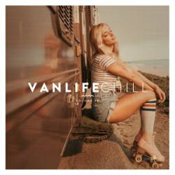 Vanlife Chill Vol. 10 (2022) - Downtempo, Chillout, Lounge